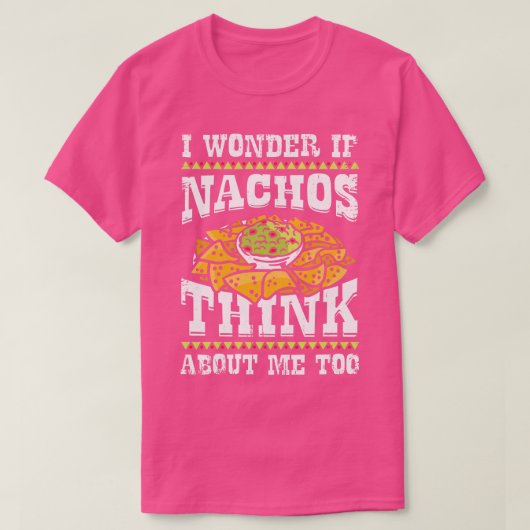 Funny Nacho Lover Geschenk T-Shirt (Design vorne)