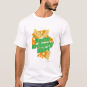 Funny Nacho Ordinary Slogan T-Shirt (Vorderseite)