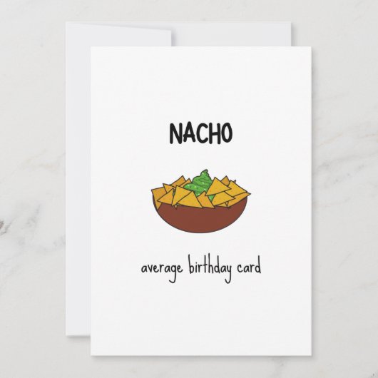 Funny Nacho Pun Birthday Card (Vorderseite)