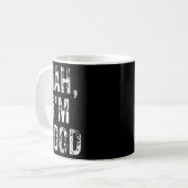 Funny Nah I'm Good Sarcastic Quote Gift Kaffeetasse (Vorderseite Links)