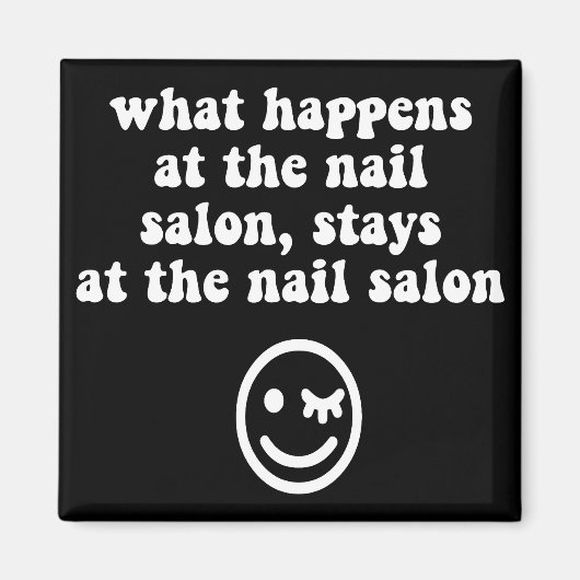 Funny Nail Salon Magnet (Vorne)