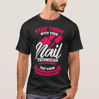 Funny Nail Salon Tech Techniker Geschenk T-Shirt