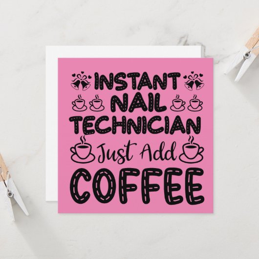 Funny Nail Techniker Kaffeekonzept Karte (Vorderseite/Rückseite Beispiel)