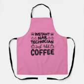 Funny Nail Techniker Kaffeekonzept Schürze (Vorderseite)