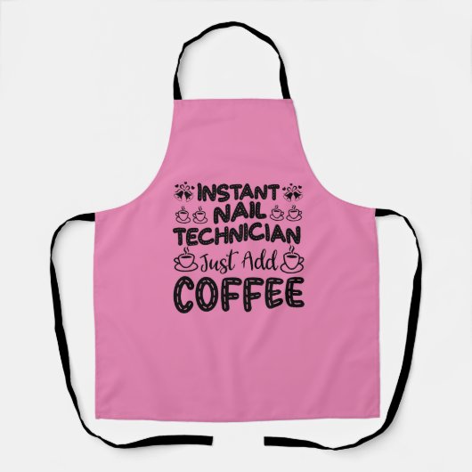 Funny Nail Techniker Kaffeekonzept Schürze (Vorderseite)