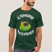 Funny Nanday Conure Apparel Conure Whisperer T-Shirt (Vorderseite)