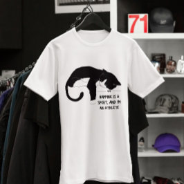 Funny Napping ist eine Sportkatze T-Shirt
