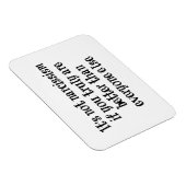 Funny Narcissisis Zitat Magnet (Rechte Seite)