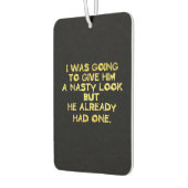 Funny Nasty Look Joke Autolufterfrischer (Links)