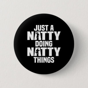 Funny Natty Things Button