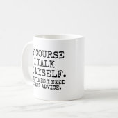 Funny natürlich spreche ich mit mir selbst brauche kaffeetasse (Vorderseite Links)