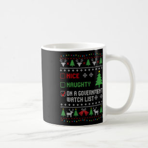 Funny Naughty Nice auf einer Liste der Regierungsv Kaffeetasse