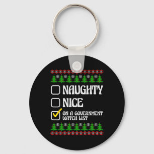 Funny Naughty Nice auf einer Liste der Regierungsv Schlüsselanhänger