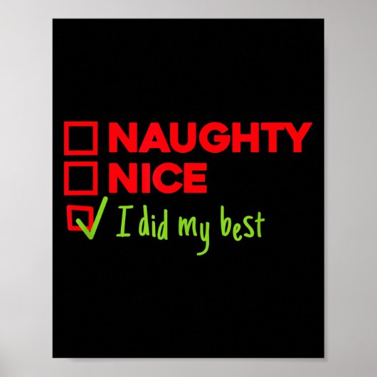 Funny Naughty, Nice, I Did My Christmas  Poster (Vorne)