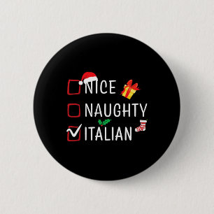 Funny Naughty Nice Italienische Weihnachtsfamilie  Button