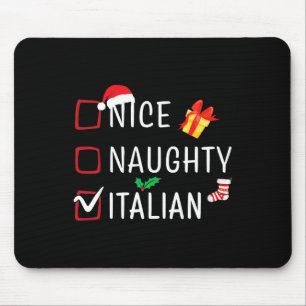 Funny Naughty Nice Italienische Weihnachtsfamilie  Mousepad