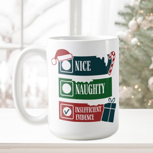 Funny Naughty Nice ungenügender Beweis Kaffeetasse