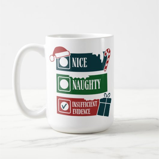 Funny Naughty Nice ungenügender Beweis Kaffeetasse (Links)