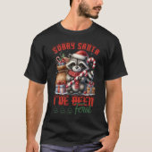 Funny Naughty Raccoon Weihnachten war ich Feral T-Shirt (Vorderseite)