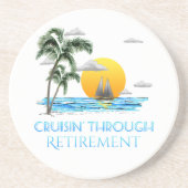 Funny Nautical Cruise Through Retirement Getränkeuntersetzer (Vorne)