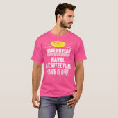 Funny Naval Architecture Major haben keine Angst T-Shirt (Vorne ganz)