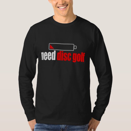 Funny Need Disk Golf Ultimate Player Golfdesign T-Shirt (Vorderseite)