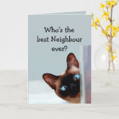 Funny Neighbour Birthday wünscht Siamese Cat Karte (Gelbe Blume)