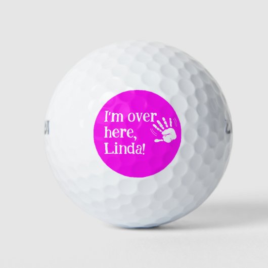 Funny Neon Ich bin hier drüben Golf Balls Golfball (Vorderseite)