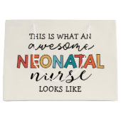 Funny Neonatal Nurse Phantastische Wertschätzung Große Geschenktüte (Vorderseite)
