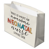 Funny Neonatal Nurse Phantastische Wertschätzung Große Geschenktüte (Rückseite Schrägansicht)