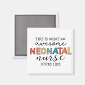 Funny Neonatal Nurse Phantastische Wertschätzung Magnet (Vorderseite/Rückseite)