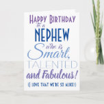 Funny Nephew Birthday Card Karte<br><div class="desc">Eine lustige Geburtstagskarte für deinen Neffen! Schicken Sie es an "jemanden,  der klug,  talentiert und fabelhaft ist" - denn Sie sind so gleich! Machen Sie mit dieser humorvollen,  stilvollen Karte Ihr Newphew zum Lächeln. Blaues und lila Typografie-Design. Personalisieren Sie den Namen und die Nachricht.</div>