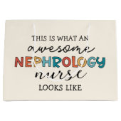 Funny Nephrology Nurse Phantastische Wertschätzung Große Geschenktüte (Vorderseite)