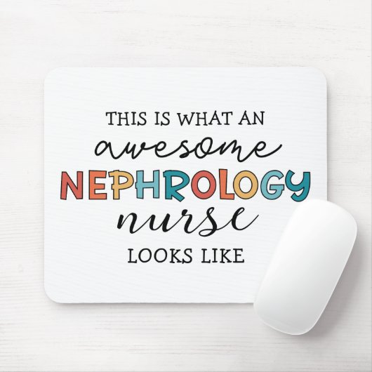 Funny Nephrology Nurse Phantastische Wertschätzung Mousepad (Mit Mouse)