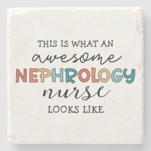 Funny Nephrology Nurse Phantastische Wertschätzung Steinuntersetzer