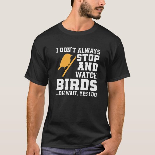 Funny Nerds for Birds Lover Bird Feders T-Shirt (Vorderseite)