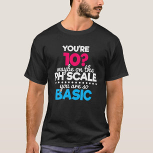 Funny Nerdy Sie sind 10 so grundlegende periodisch T-Shirt