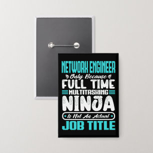 Funny Network Engineer Job Title Professionals Button