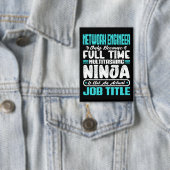 Funny Network Engineer Job Title Professionals Button (Insitu)