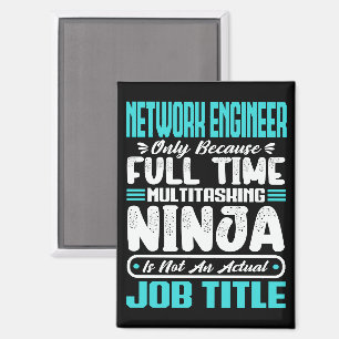 Funny Network Engineer Job Title Professionals Magnet
