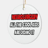 Funny Neurochirurgon Shirts und Geschenke Keramikornament (Links)