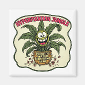 Funny Neurodivergent Hyperfixation ADHD Plant Meme Magnet (Vorne)