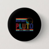 Funny Never Forget Memorial Space Science Astronom Button (Vorderseite)