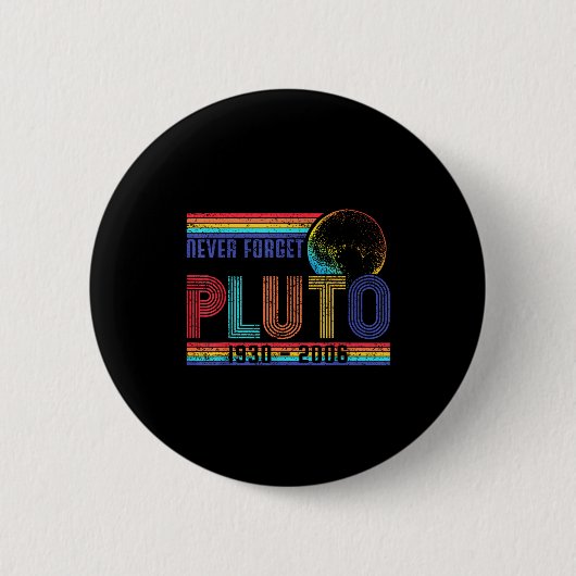 Funny Never Forget Memorial Space Science Astronom Button (Vorderseite)