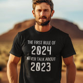 Funny Never Talk About 2020 Rule | 2021 T-Shirt