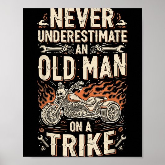 Funny Never Underestimate An Old Man On A Trike Gr Poster (Vorne)