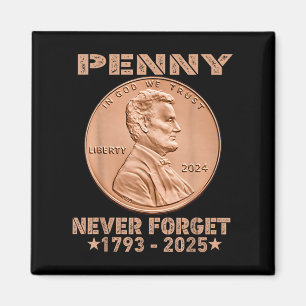 Funny Never Vergiss Penny Coin 1 Cent Retro 2025 _ Magnet