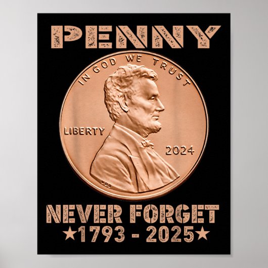 Funny Never Vergiss Penny Coin 1 Cent Retro 2025 _ Poster (Vorne)