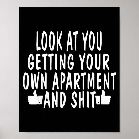 Funny New Apartment House Warming Gift  Poster (Vorne)