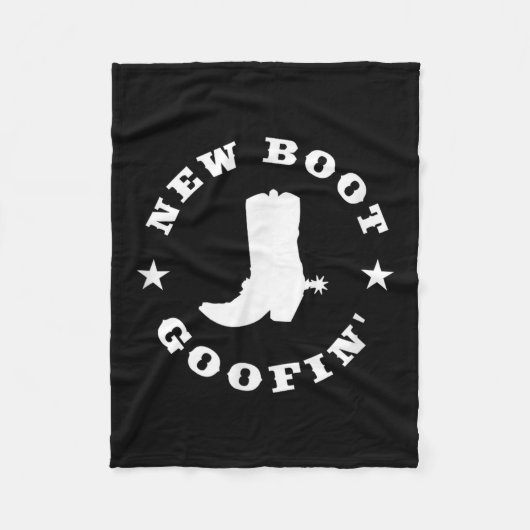 Funny New Boot Goofin Cowboy Boot Meme Quote  Fleecedecke (Vorderseite)